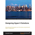 Designing Hyper-V Solutions