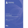 Oral Cancer: Prophylaxis, Etiopathogenesis and Treatment