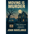Moving is Murder