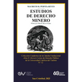 Estudios de Derecho Minero