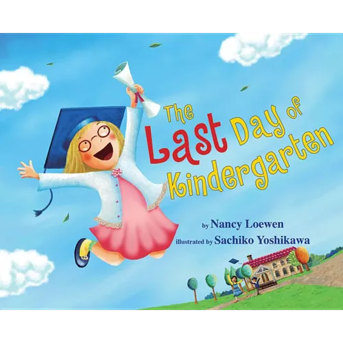 The Last Day of Kindergarten