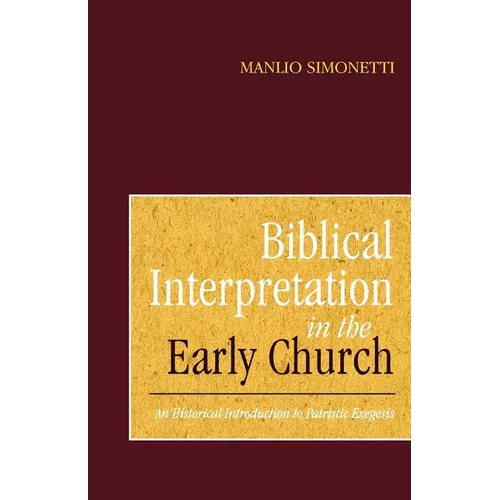 Biblical Interpretation in the Early Church