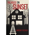 The House on Sunset