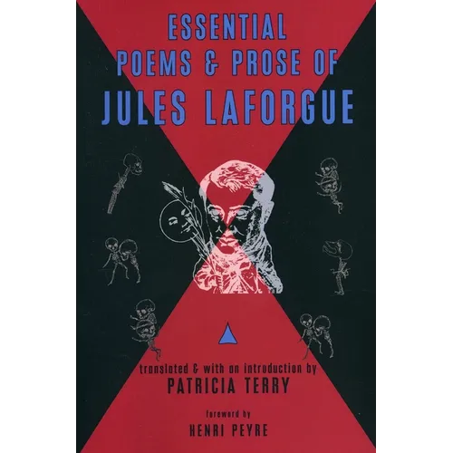 Essential Poems and Prose of Jules Laforgue