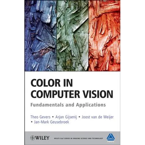 Color in Computer Vision: Fundamentals and Applications