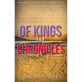 Of Kings and Chronicles: Book Two in the Pfeifferberg Chronicles