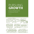 Pursuing Growth: Practical Marketing Tips for Business Owners