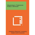 Democracy Through Public Opinion