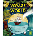 The Voyage That Changed the World: The Epic Story of the First Crew to Sail Around the Globe