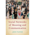 Social Networks of Meaning and Communication