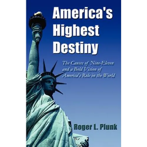 America's Highest Destiny