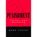 Punishment: Theory & Practice