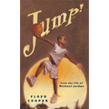 Jump!: From the Life of Michael Jordan