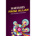 30 messages from Allah for children in Ramadan: Secrets from the Quran - Islamic books for kids