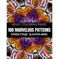 Adult Coloring Pages: 100 Marvelous Patterns: Coloring Pages for Adults