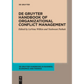 de Gruyter Handbook of Organizational Conflict Management