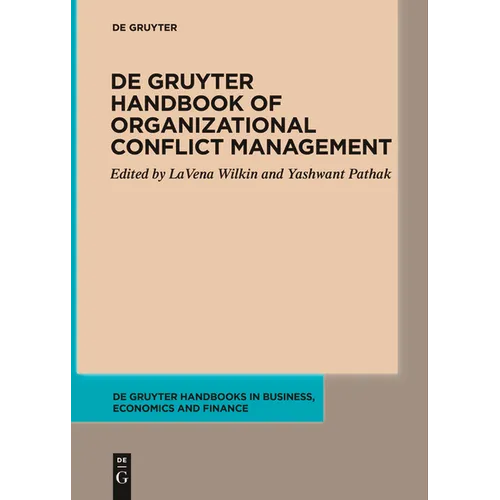 de Gruyter Handbook of Organizational Conflict Management