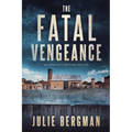 The Fatal Vengeance