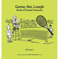 Game, Set, Laugh: Book of Tennis Cartoons