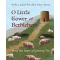 O Little Tower of Bethlehem: "In the Land of the Olive Trees" Series