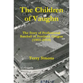 The Children of Vaughn: The Story of Professional Baseball in Portland, Oregon (1901-2010)