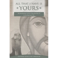 All That I Have Is Yours: 100 Meditations with St. Pope Kyrillos VI on the Spiritual Life
