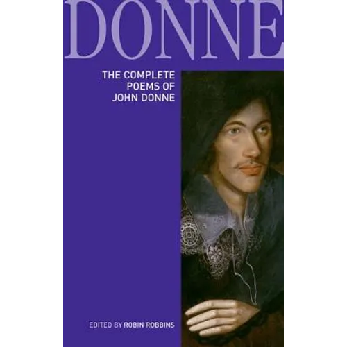 The Complete Poems of John Donne