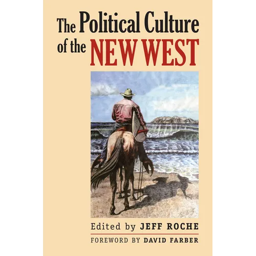 The Political Culture of the New West