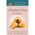 Changing Fortune Cookies: A Cozy Culinary & Pet Mystery