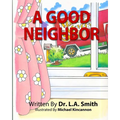 A Good Neighbor