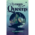 A Tyranny of Queens: Book II in the Manifold Worlds Series