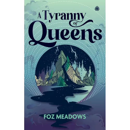 A Tyranny of Queens: Book II in the Manifold Worlds Series