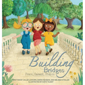 Building Bridges: Peace, Salaam, Shalom