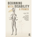 Beginning with Disability: A Primer