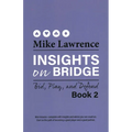 Insights on Bridge: Bid, Play, and Defend