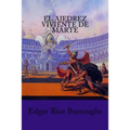 El Ajedrez viviente de Marte