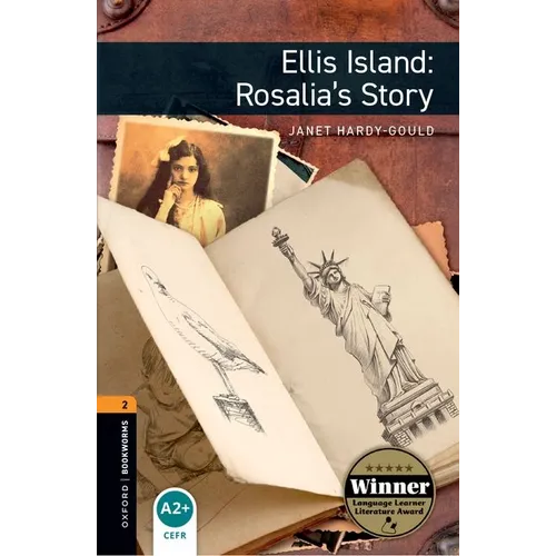 Oxford Bookworms 3e 2 Ellis Island Rosalias Story