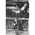 Maverick: A History of the Television Series