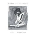 Moods of the Dream Fog