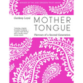 Mother Tongue: Flavours of a Second Generation