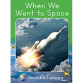 When We Went to Space: Fluency Launch