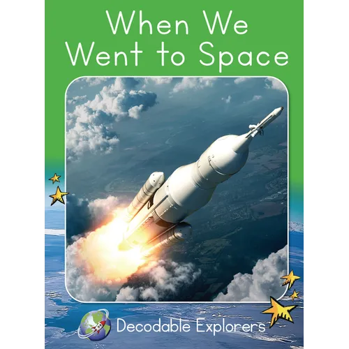 When We Went to Space: Fluency Launch