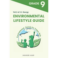 Environmental Lifestyle Guide Vol.2 of 11: For Grade 9 Students