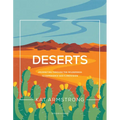 Deserts: Journeying Through the Wilderness to Experience God's Provision