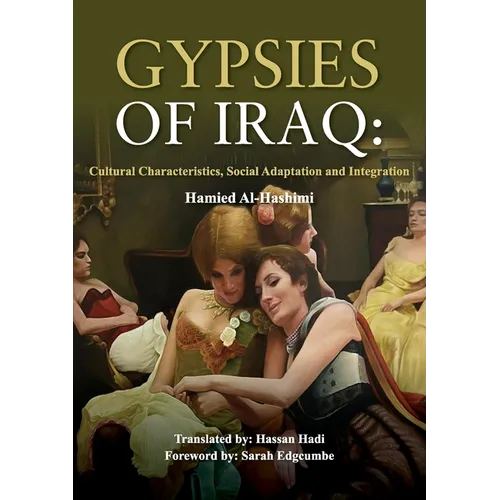 Gypsies of Iraq: Cultural Characteristics, Social Adaptation and Integration