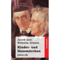 Kinder- und Hausmärchen: (1812-15)