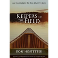 Keepers of the Field: An Invitation to the Unitive Life