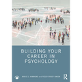 Building Your Career in Psychology