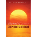 Shepherd's Warning, Shepherd's Delight