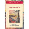 Visions from the Heart